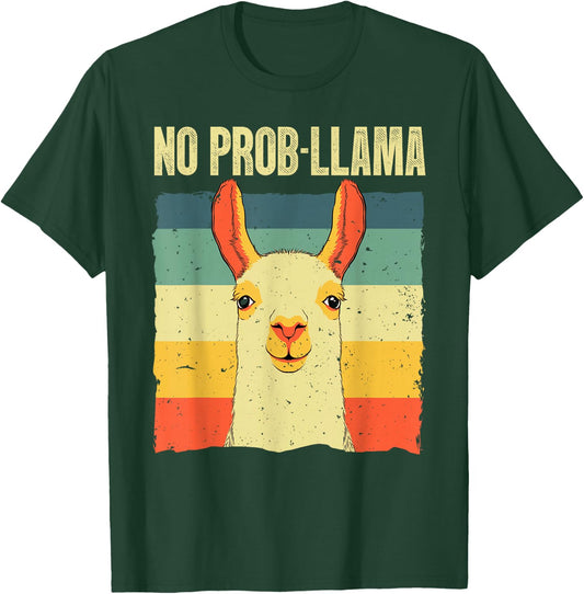 Cool Llama Women No Prob Llama Alpaca Farming Animal T-Shirt - T-Shirt | Forest