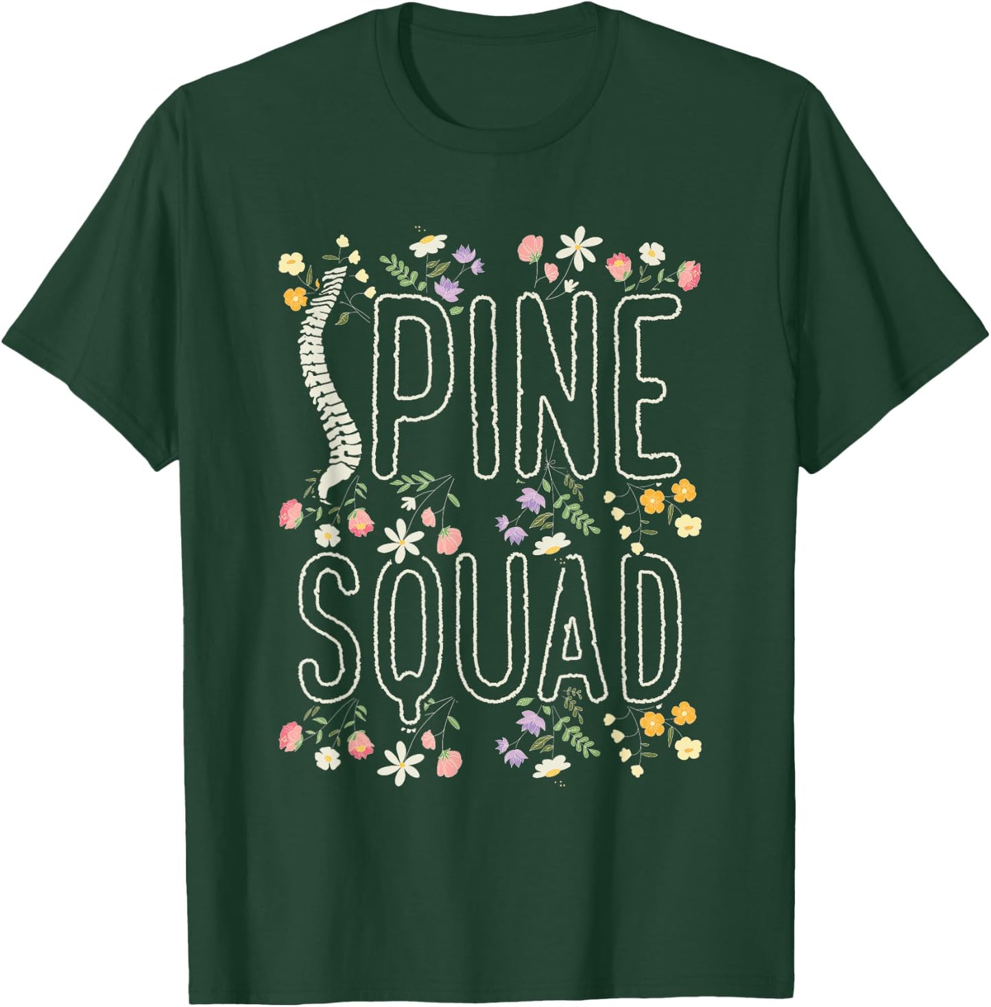 Orthopedic Nurse Floral Orthopedic Spine Squad T-Shirt - T-Shirt | Forest