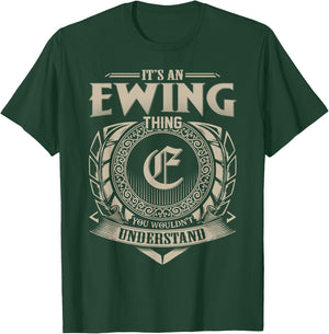 It's An EWING Thing You Wouldn't Understand Name Vintage T-Shirt - T-Shirt | Forest