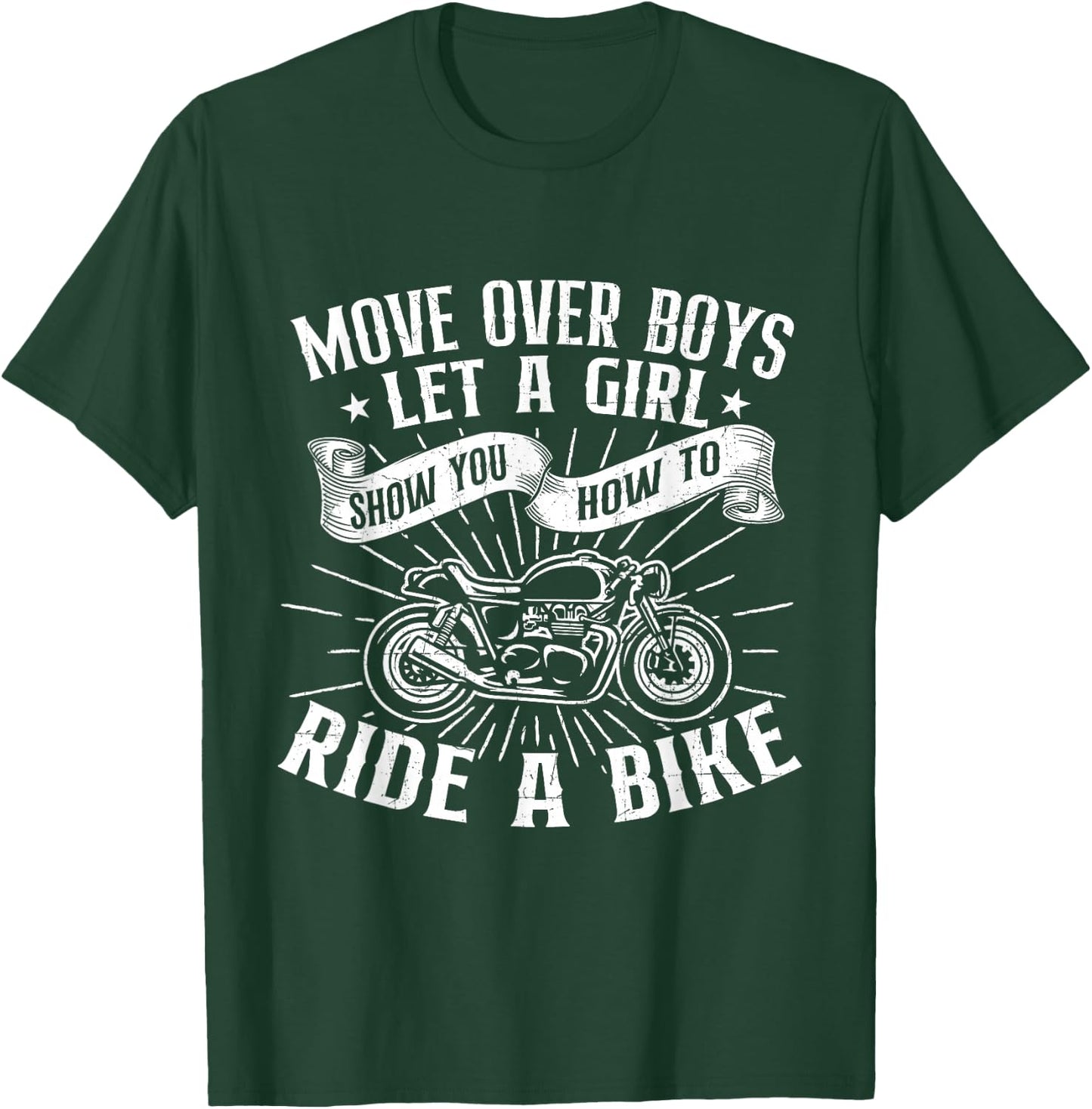 Let A Girl Show You How To Ride A Bike - Biker Motorcycling T-Shirt - T-Shirt | Forest