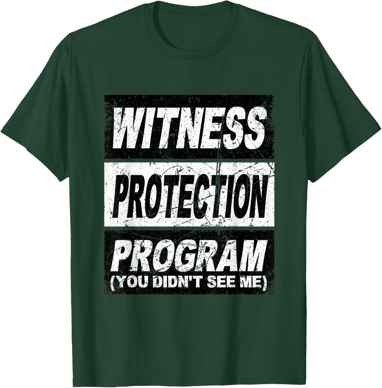 Retro Witness Protection Program Shirt Funny Costume Family T-Shirt - T-Shirt | Forest