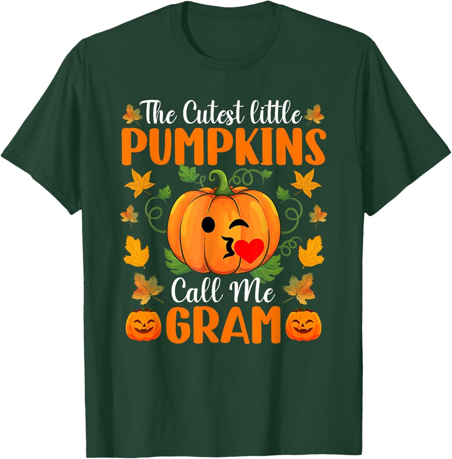 The Cutest Little Pumpkins Call Me Gram Shirt Halloween T-Shirt - T-Shirt | Forest