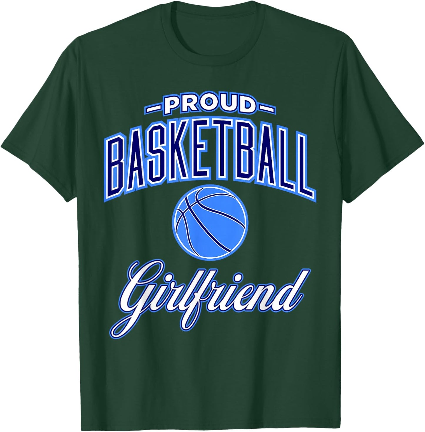 Basketball Girlfriend T-Shirt - T-Shirt | Forest
