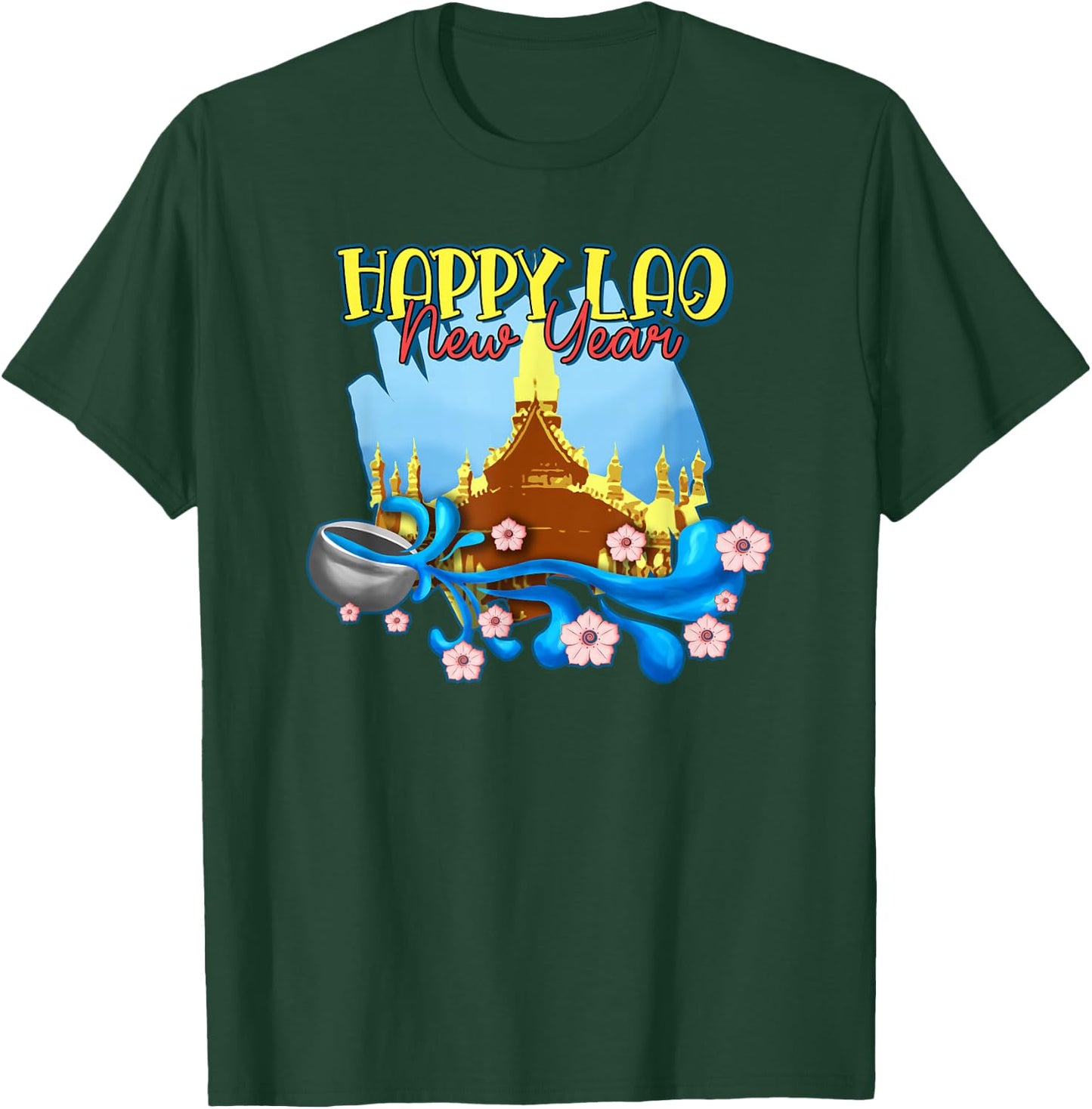 Laos Laotian Water Temple Happy Lao New Year Pi Mai Lao T-Shirt - T-Shirt | Forest