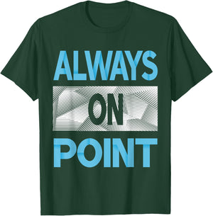 Blue Always On Point Blue Color Graphic T-Shirt - T-Shirt | Forest