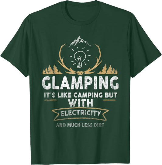 Glamping Definition Glamper Its Like Camping spark campers T-Shirt - T-Shirt | Forest