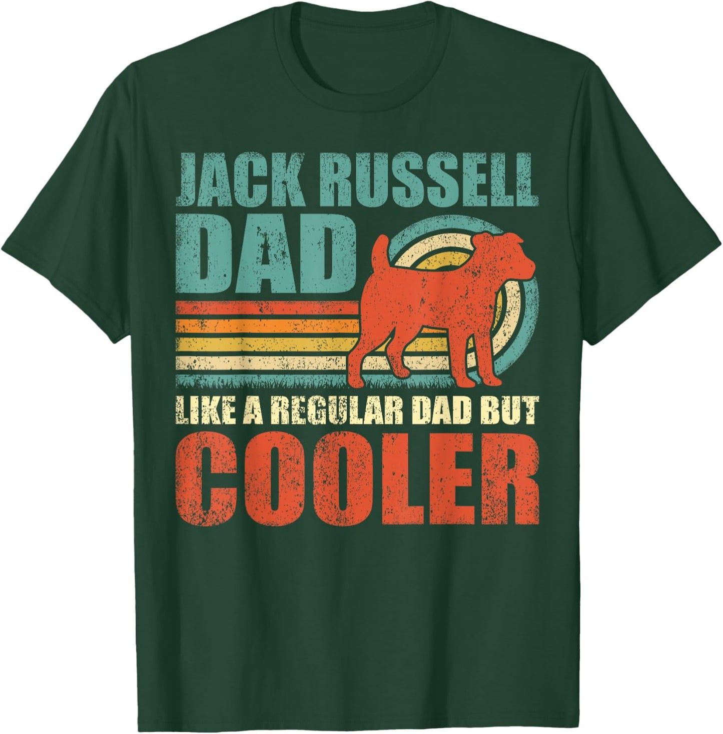 Jack Russell Dad Like A Regular Dad But Cooler Father's Day T-Shirt - T-Shirt | Forest