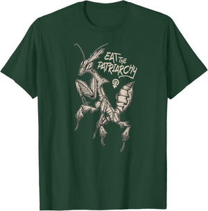Eat the Patriarchy! Punk feminist praying ghost mantis art T-Shirt - T-Shirt | Forest