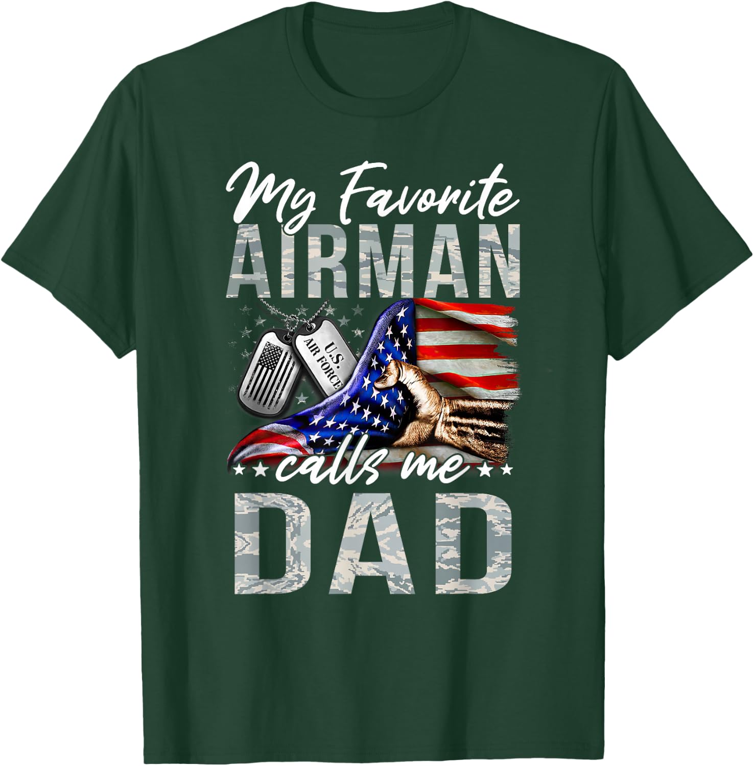 My Favorite Airman Calls Me Dad Air Force Graduation Dad T-Shirt - T-Shirt | Forest