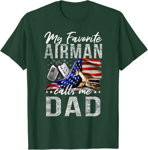 My Favorite Airman Calls Me Dad Air Force Graduation Dad T-Shirt - T-Shirt | Forest