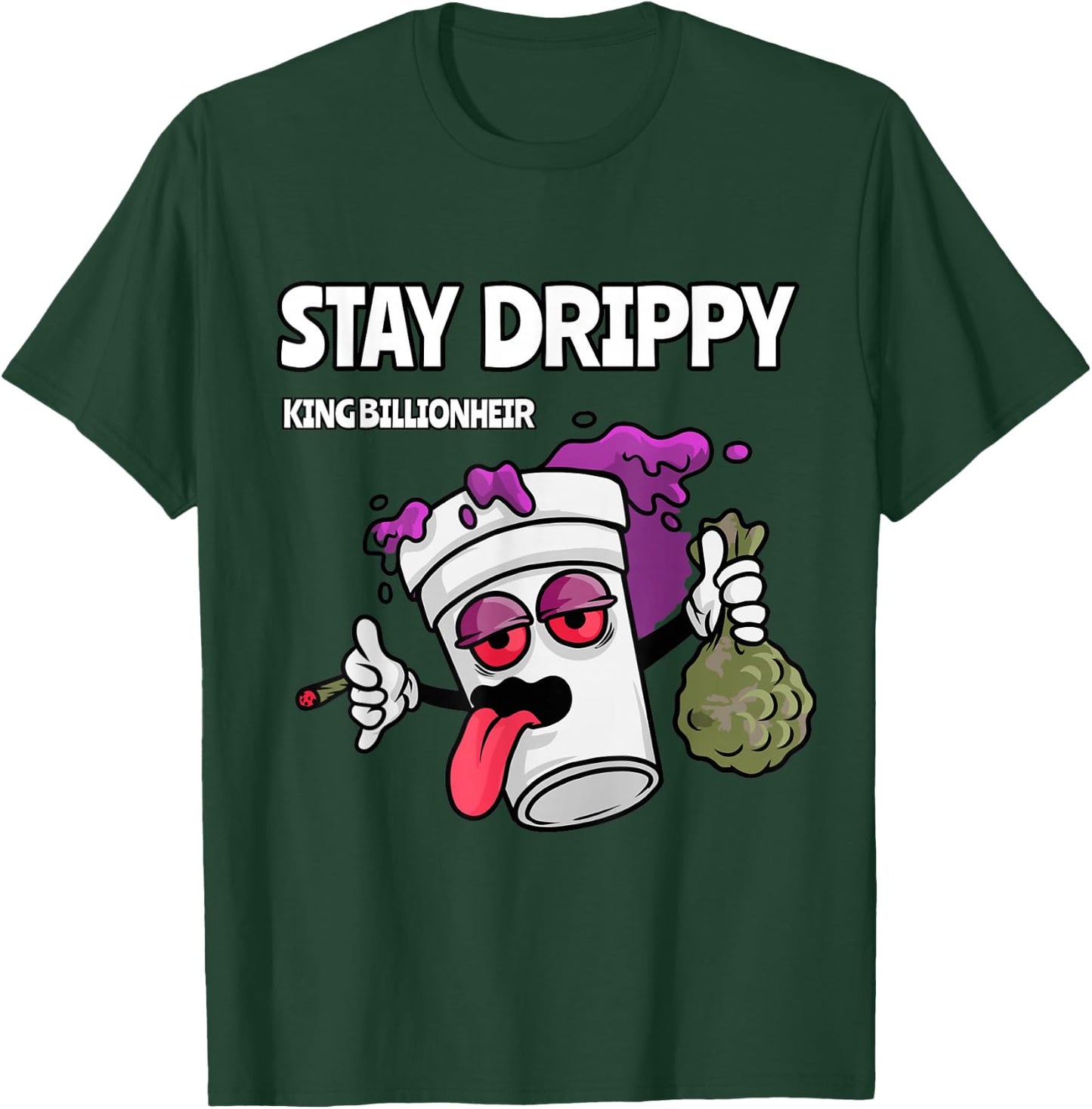 Stay Drippy T-Shirt - T-Shirt | Forest