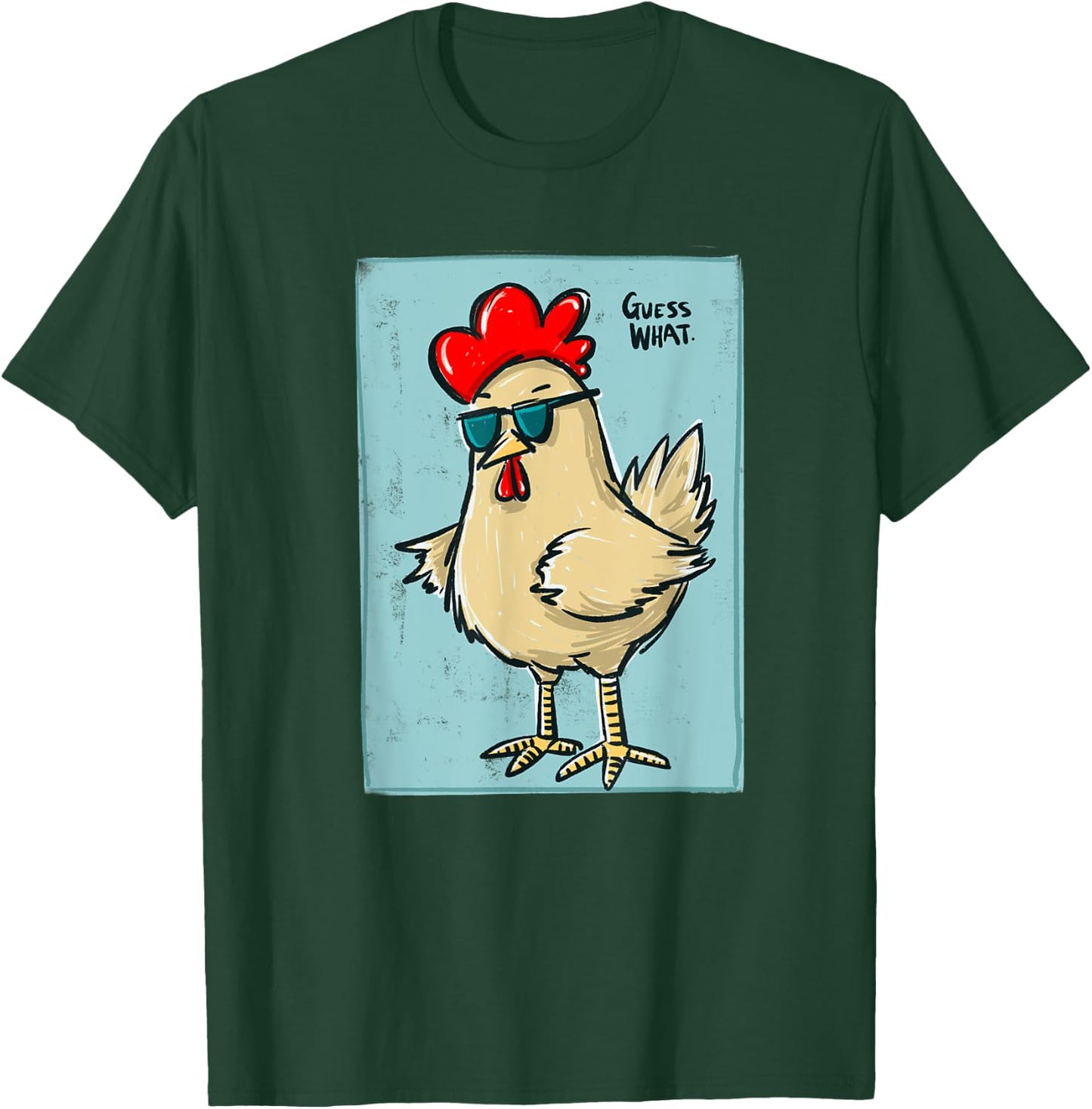 Funny Chicken Butt, Guess? T-Shirt - T-Shirt | Forest