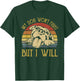My Dog Won't Fight But I Will Dogs Lover Gift Pitbull Men Women Kids T-Shirt - T-Shirt | Forest