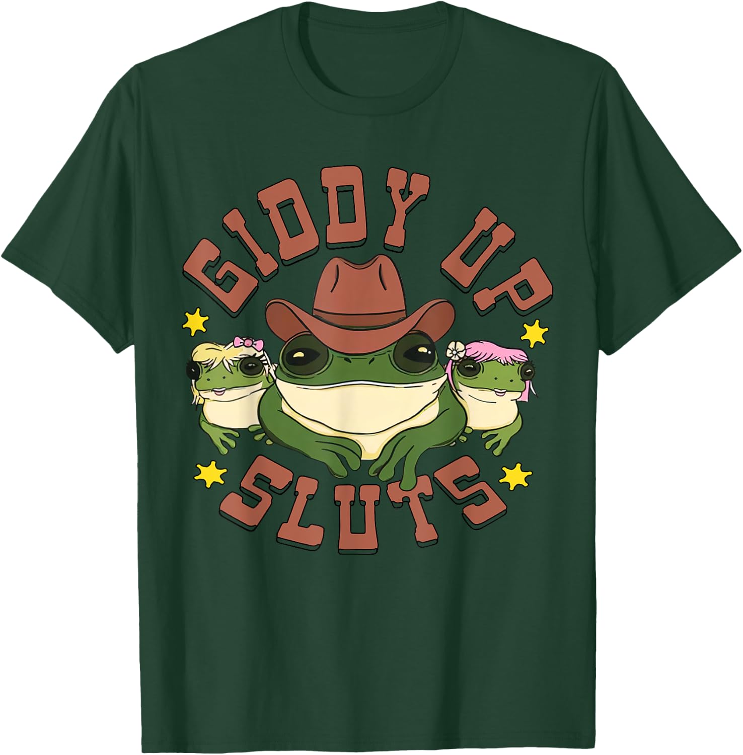 Giddy Up Sluts Funny Western Cowgirl Ranch Rodeo Frog T-Shirt - T-Shirt | Forest