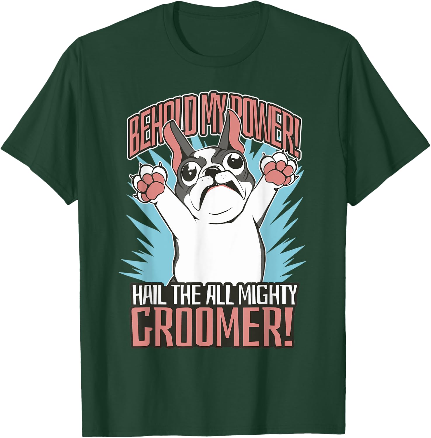 Funny Dog Grooming Art For Pet Groomer French Bulldog T-Shirt - T-Shirt | Forest