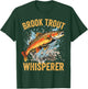 Brook Trout Whisperer, Funny Brook Trout T-Shirt - T-Shirt | Forest