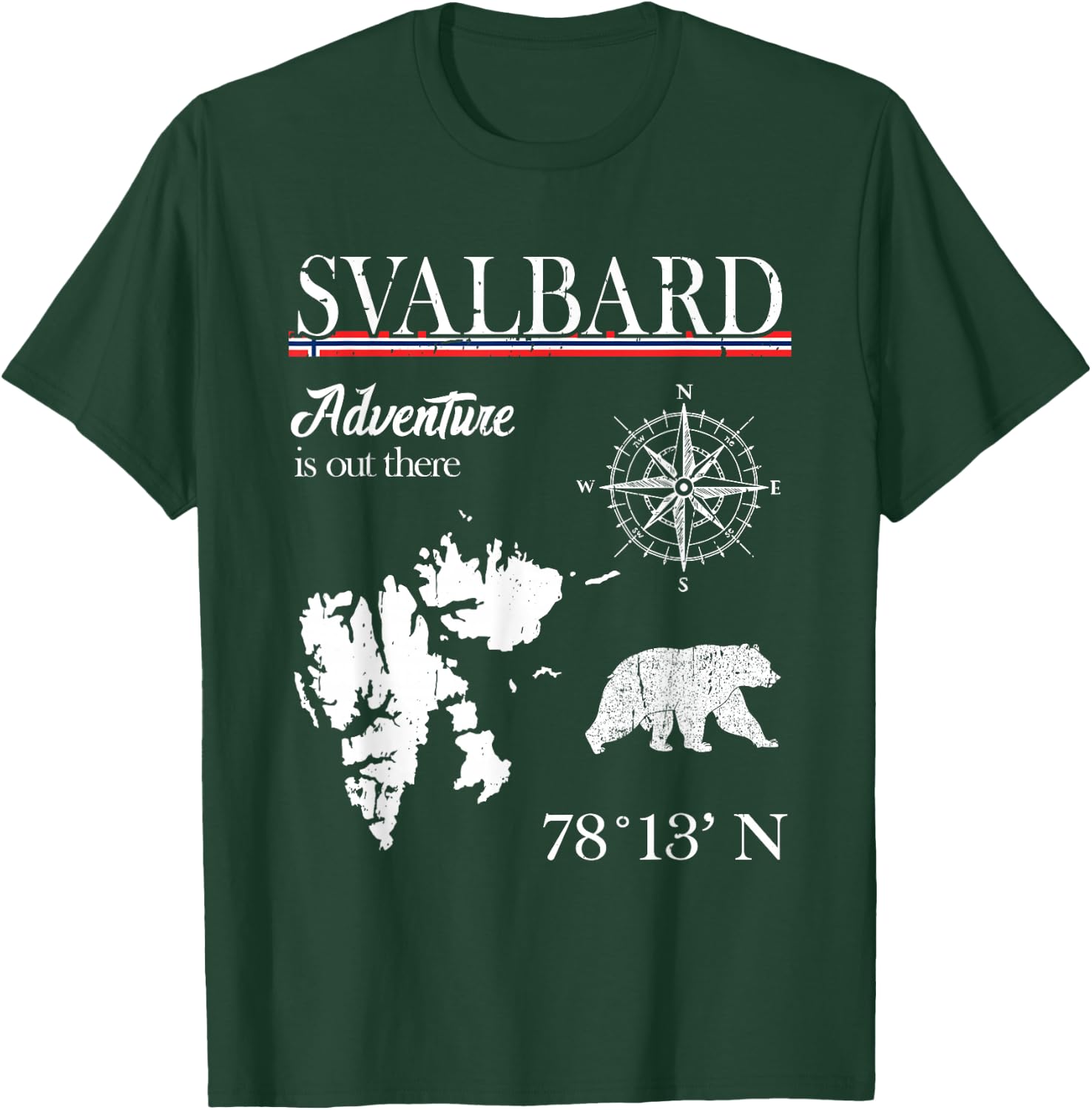 Svalbard - Adventure Is Out There - Norway Norwegian Flag T-Shirt - T-Shirt | Forest