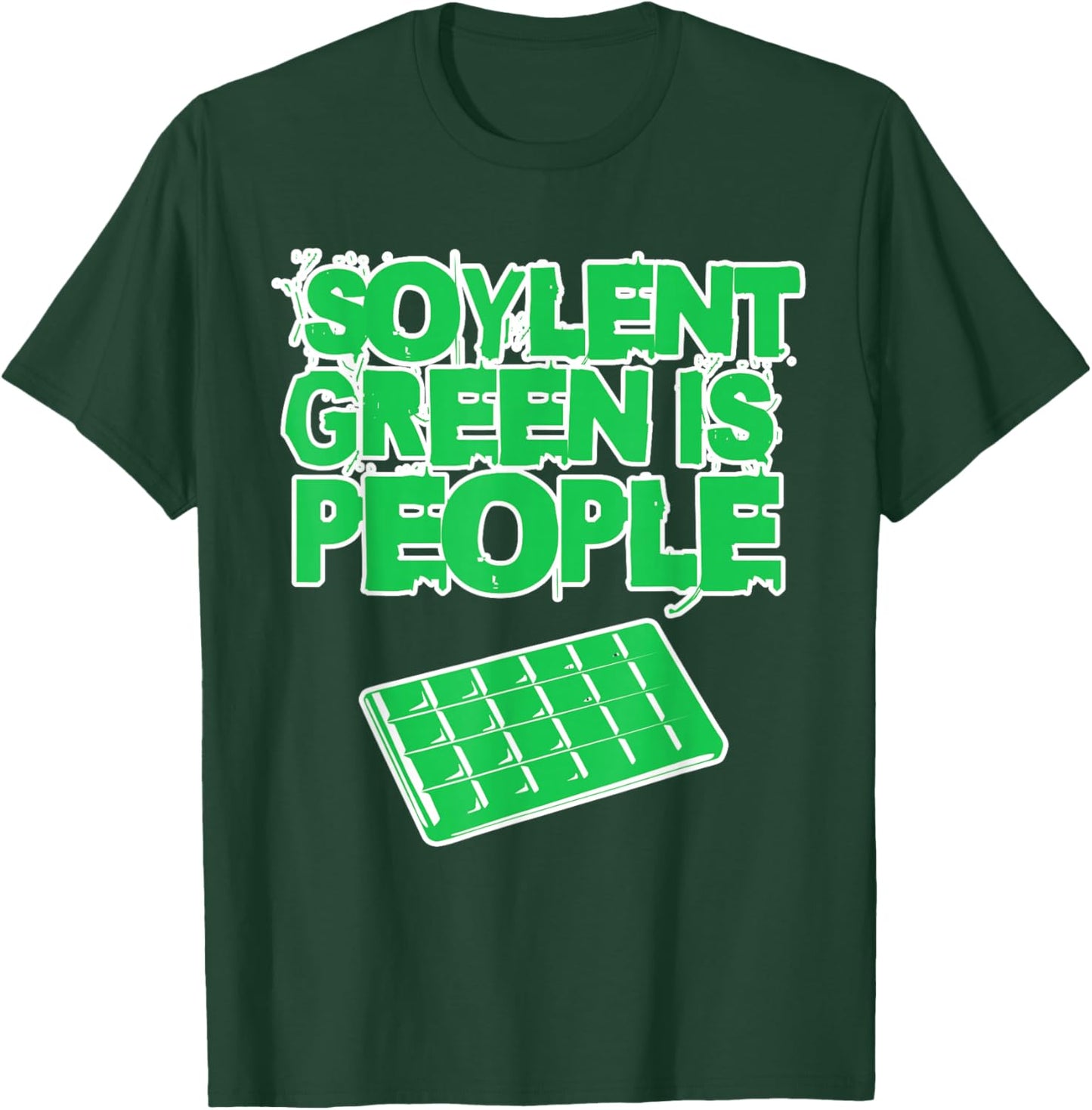 Soylent Green Is People And They're Delicious And Nutritious T-Shirt - T-Shirt | Forest