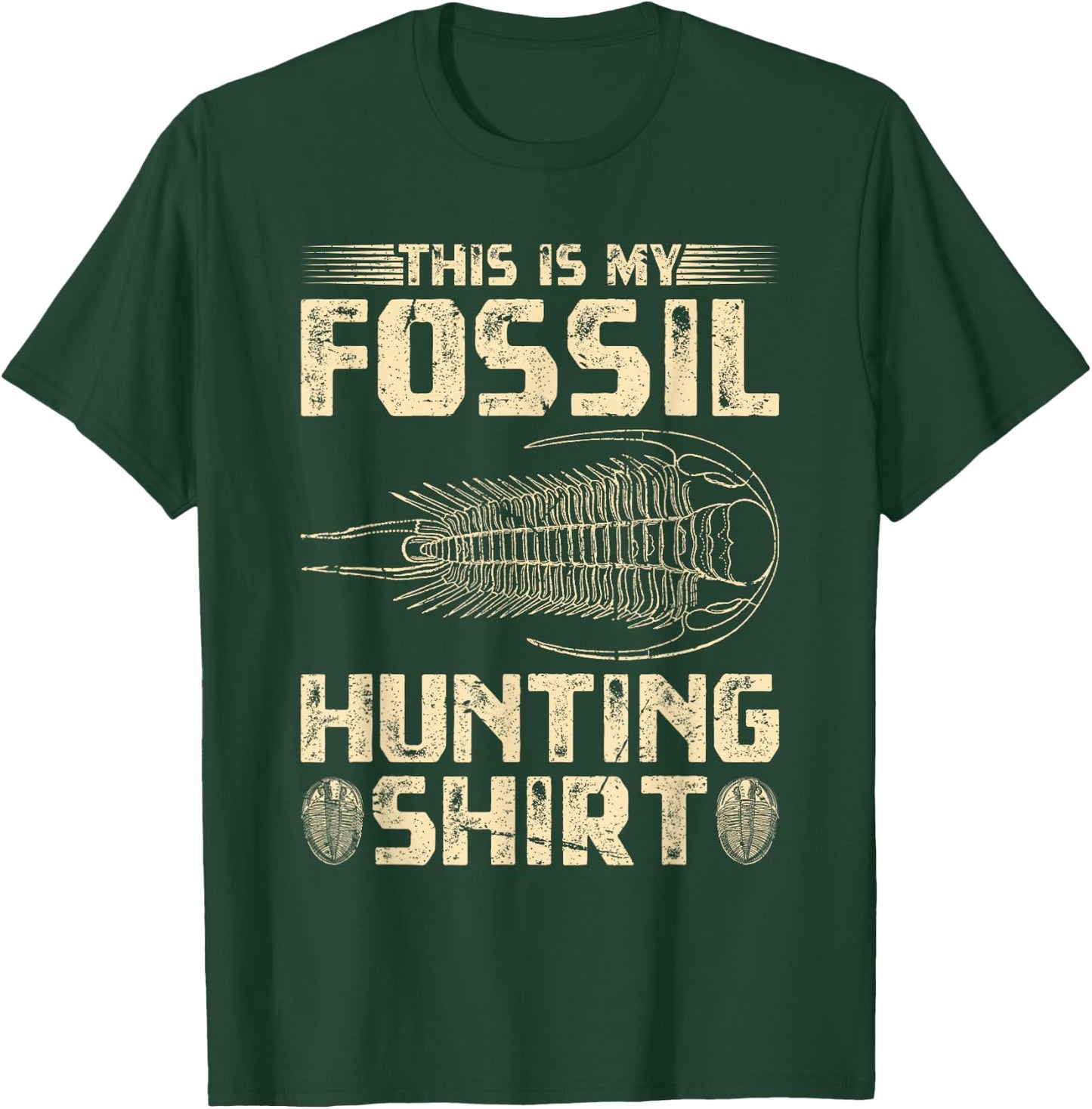 Trilobite Ammonite, Paleontologist This is My Fossil Hunting T-Shirt - T-Shirt | Forest