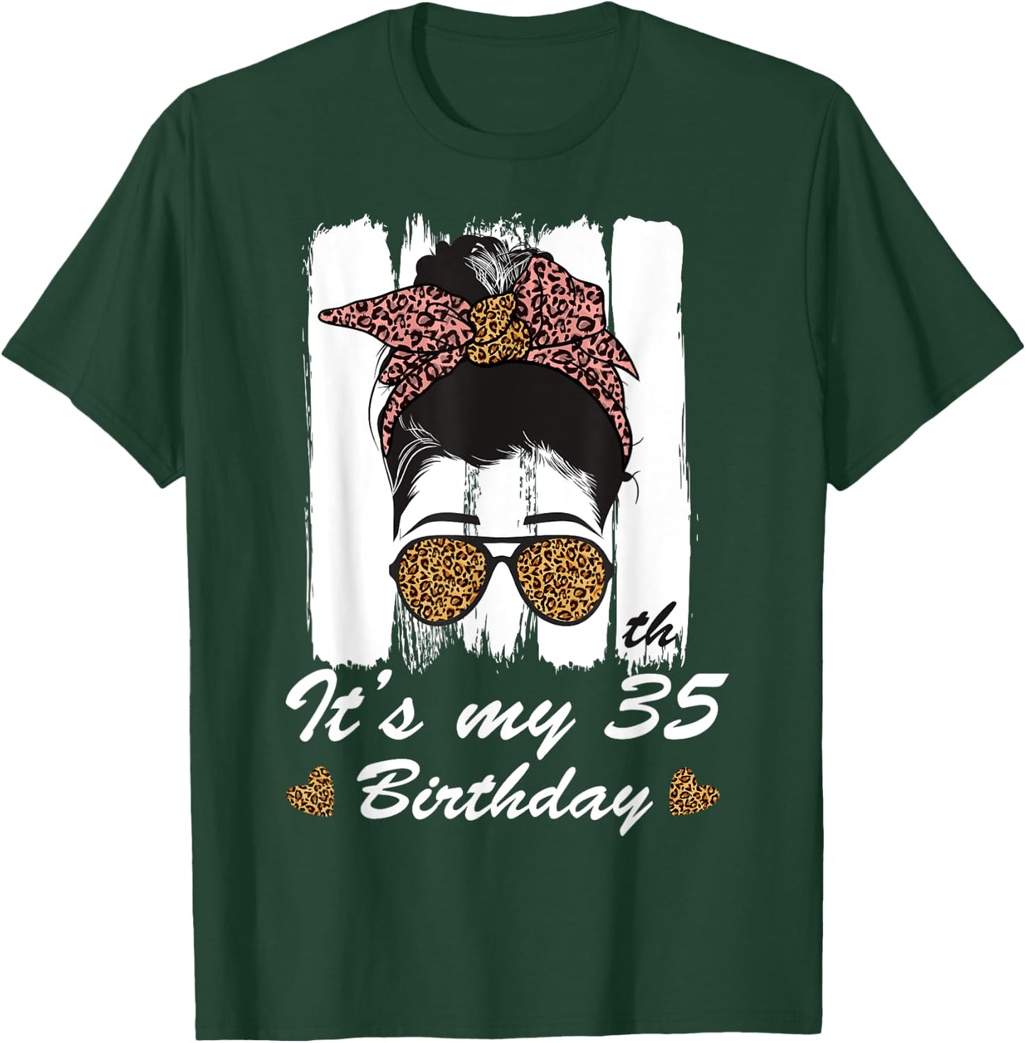 35 Year Old Birthday Messy Bun Leopard It's My 35th B-Day T-Shirt - T-Shirt | Forest