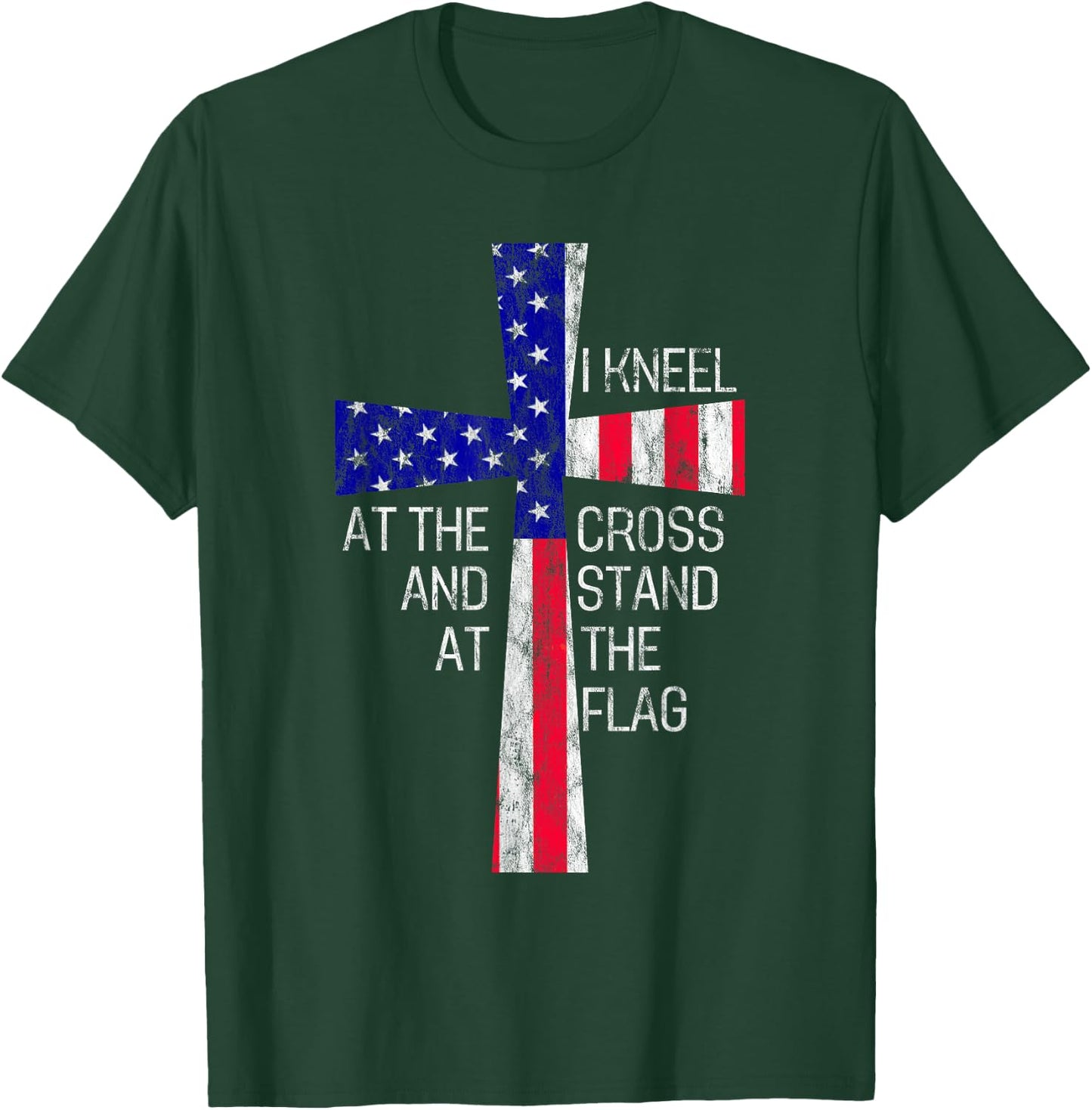 Vintage I Kneel at the Cross and Stand at the Flag Men Women T-Shirt - T-Shirt | Forest