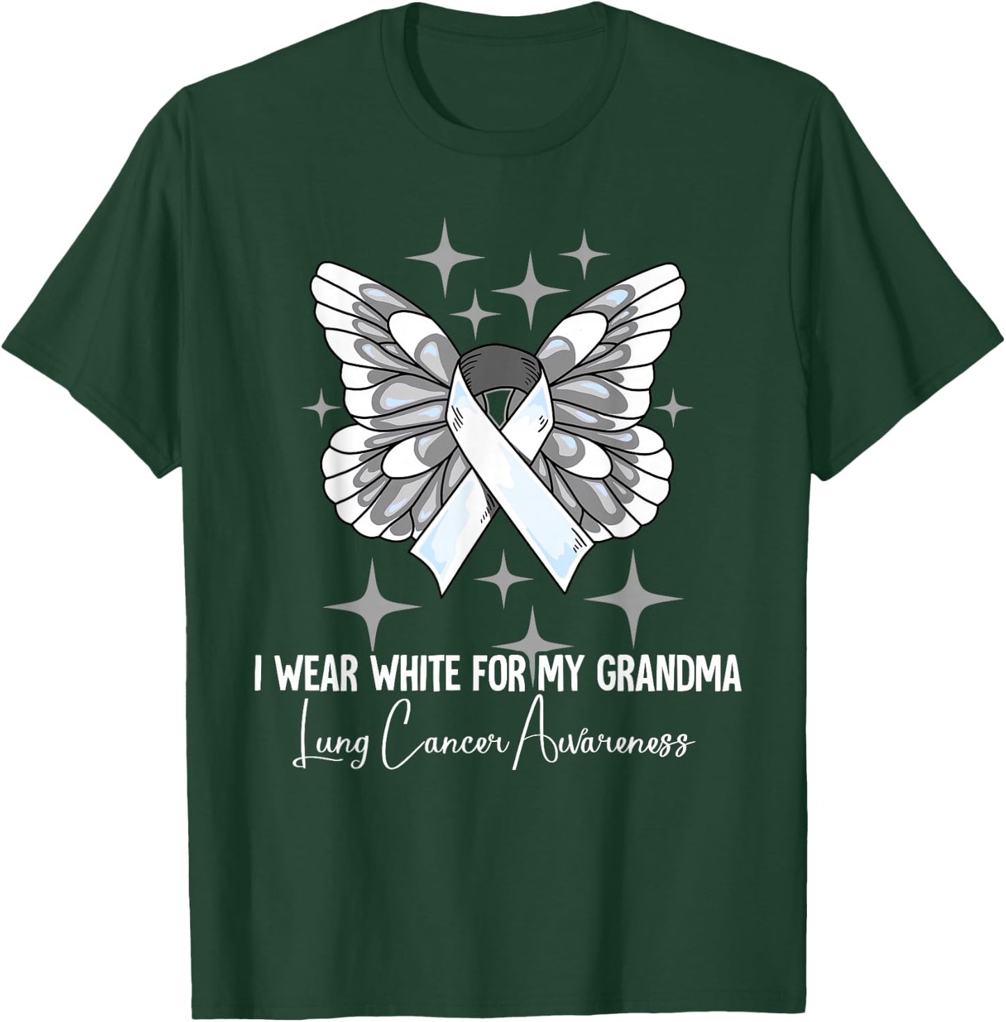 I Wear White For My Grandma Lung Cancer Awareness T-Shirt - T-Shirt | Forest