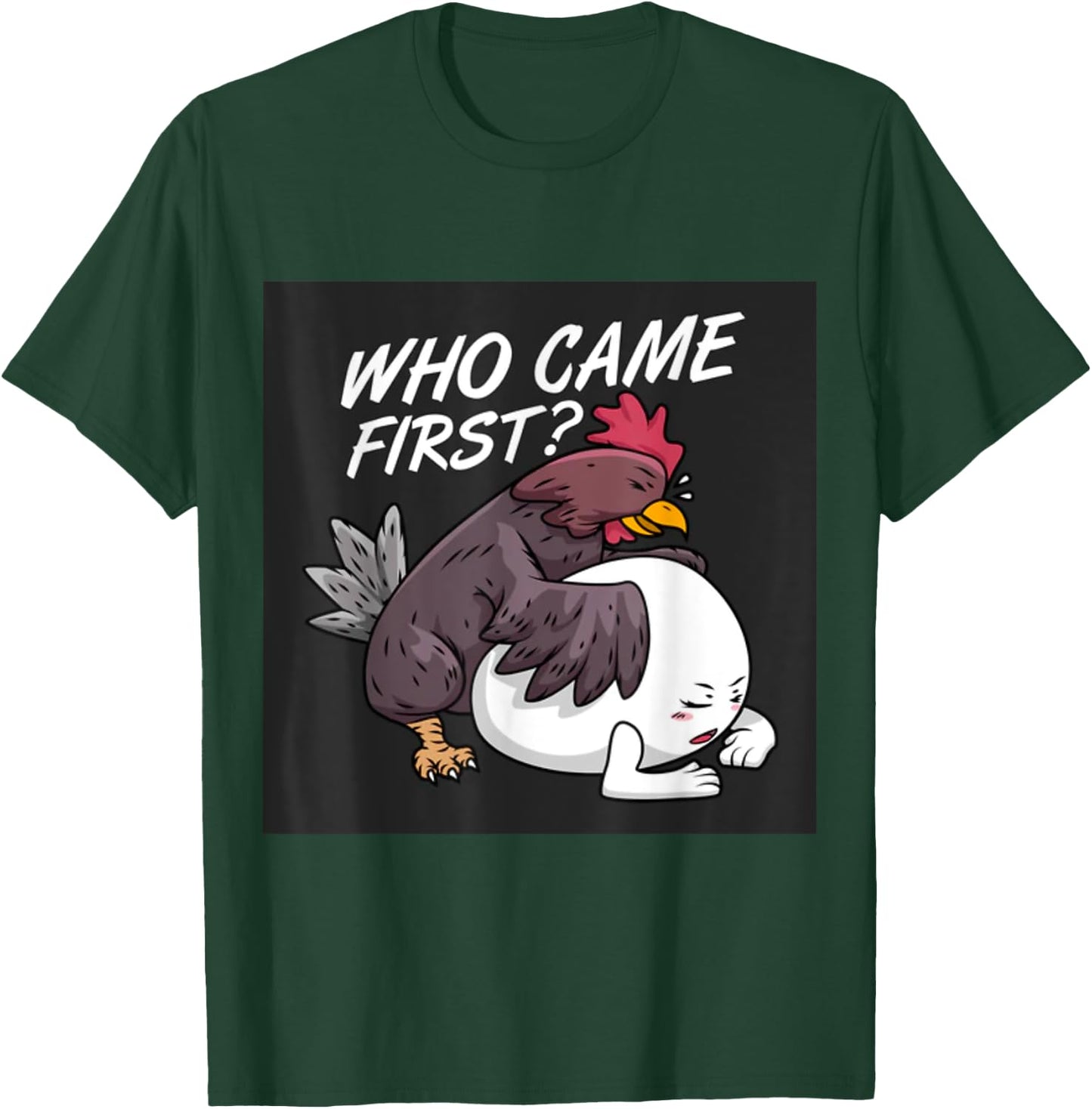 Funny Adult Humor Jokes Who Came First Chicken Or Egg T-Shirt - T-Shirt | Forest