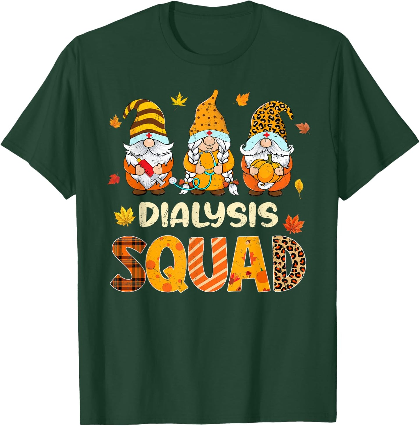 Dialysis Squad Cute Gnome Nurse Leopard Thanksgiving Fall T-Shirt - T-Shirt | Forest