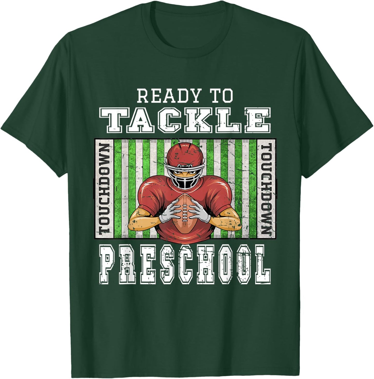 Back To School - Ready To Tackle Preschool Football Theme T-Shirt - T-Shirt | Forest