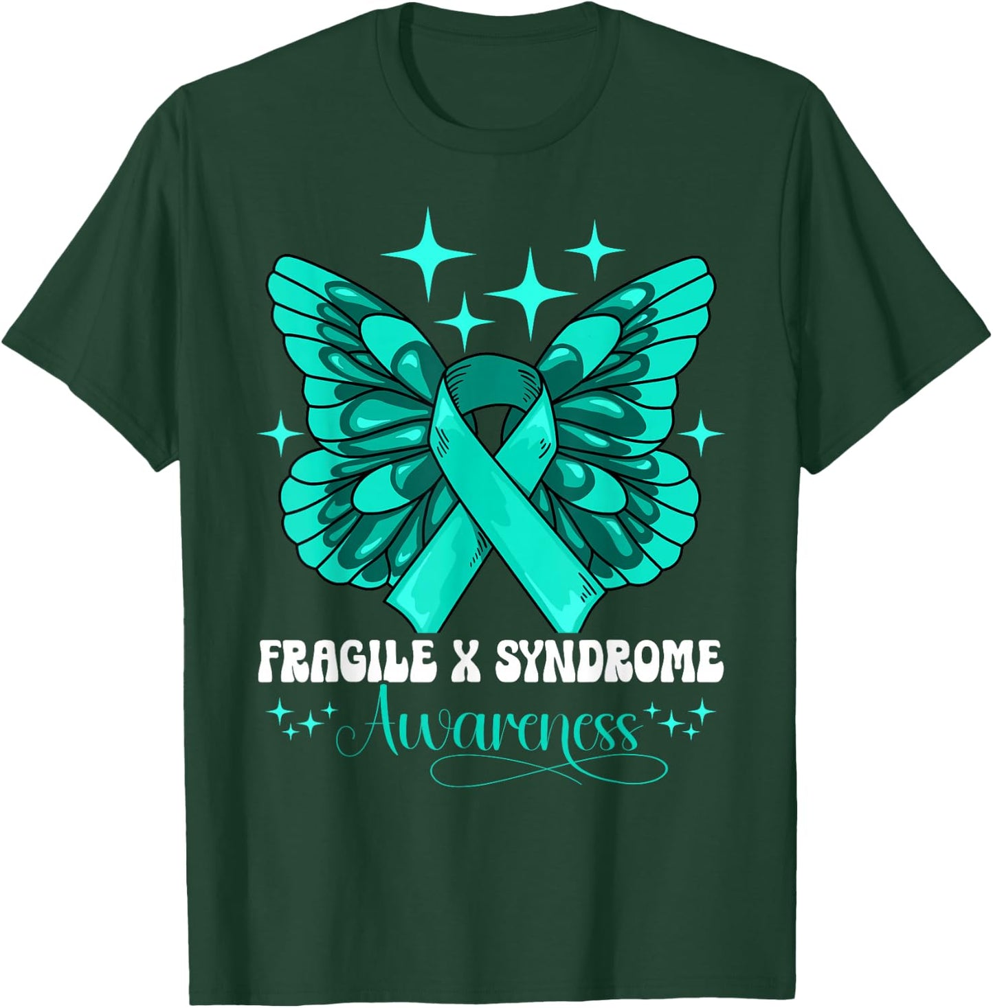 Fragile X Syndrome Awareness T-Shirt - T-Shirt | Forest