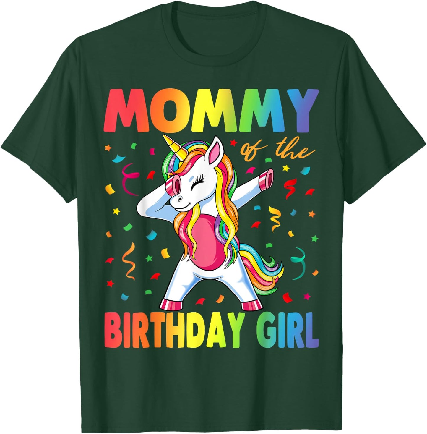 Mommy Of The Birthday Girl Mother Gift Unicorn Birthday T-Shirt - T-Shirt | Forest
