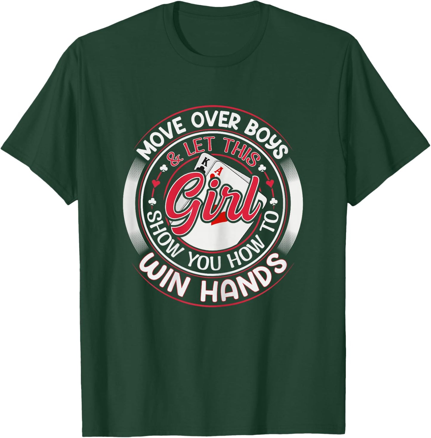 Texas Holdem Poker Quote for a Poker girl T-Shirt - T-Shirt | Forest
