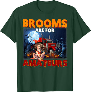 Brooms Are For Amateurs Witch Riding Truck Halloween Girls T-Shirt - T-Shirt | Forest