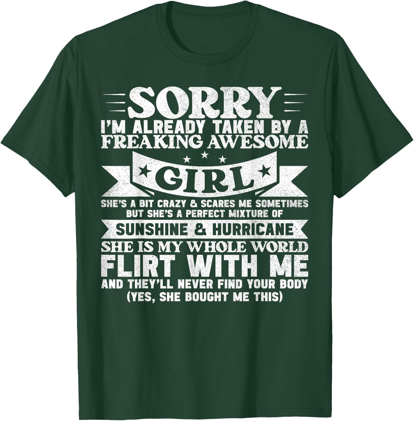 Sorry I'm Already Taken By Freaking Awesome Girl Boyfriend T-Shirt - T-Shirt | Forest