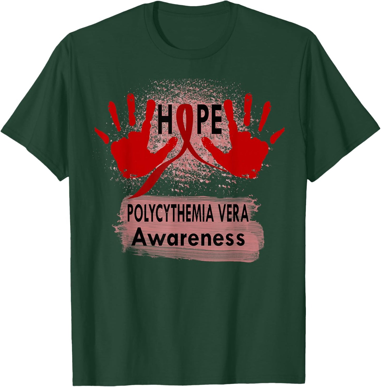 polycythemia vera Awareness T-Shirt - T-Shirt | Forest
