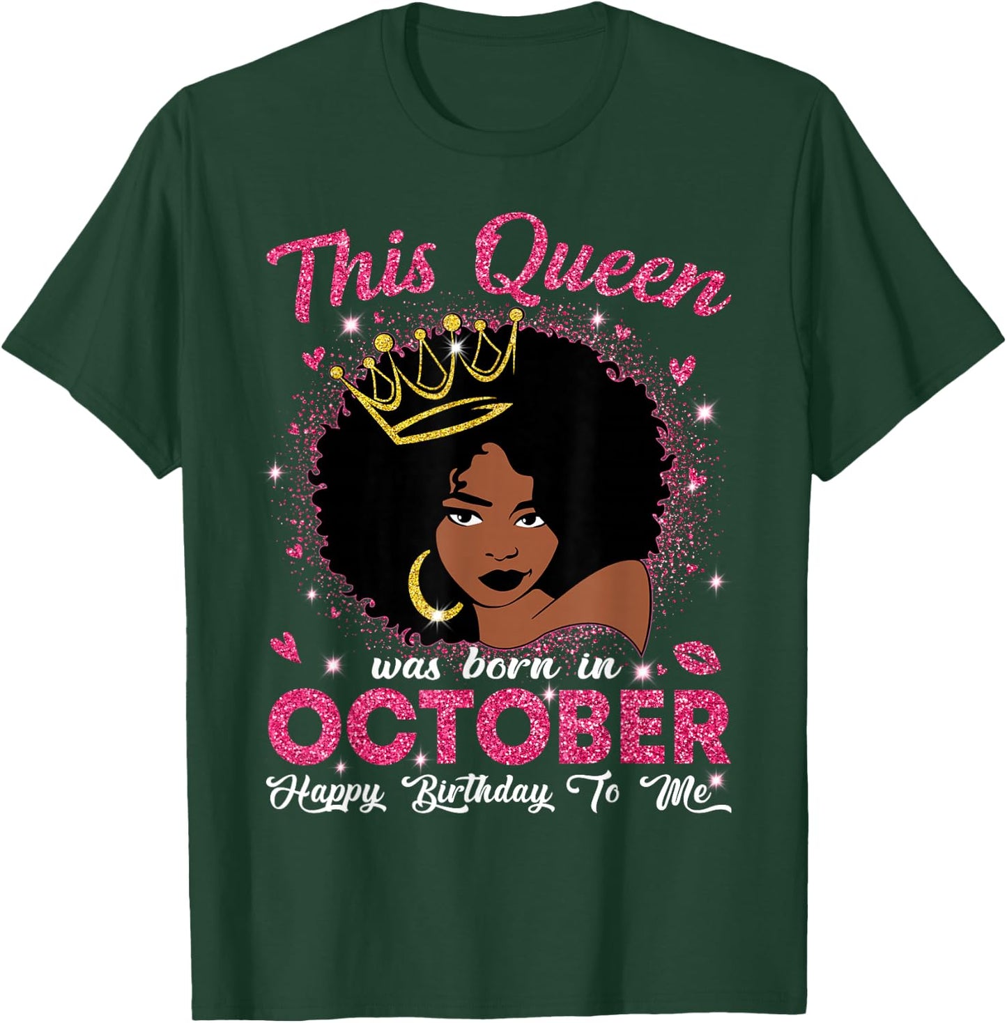 This Queen was Born in October Birthday Afro Girls Women T-Shirt - T-Shirt | Forest