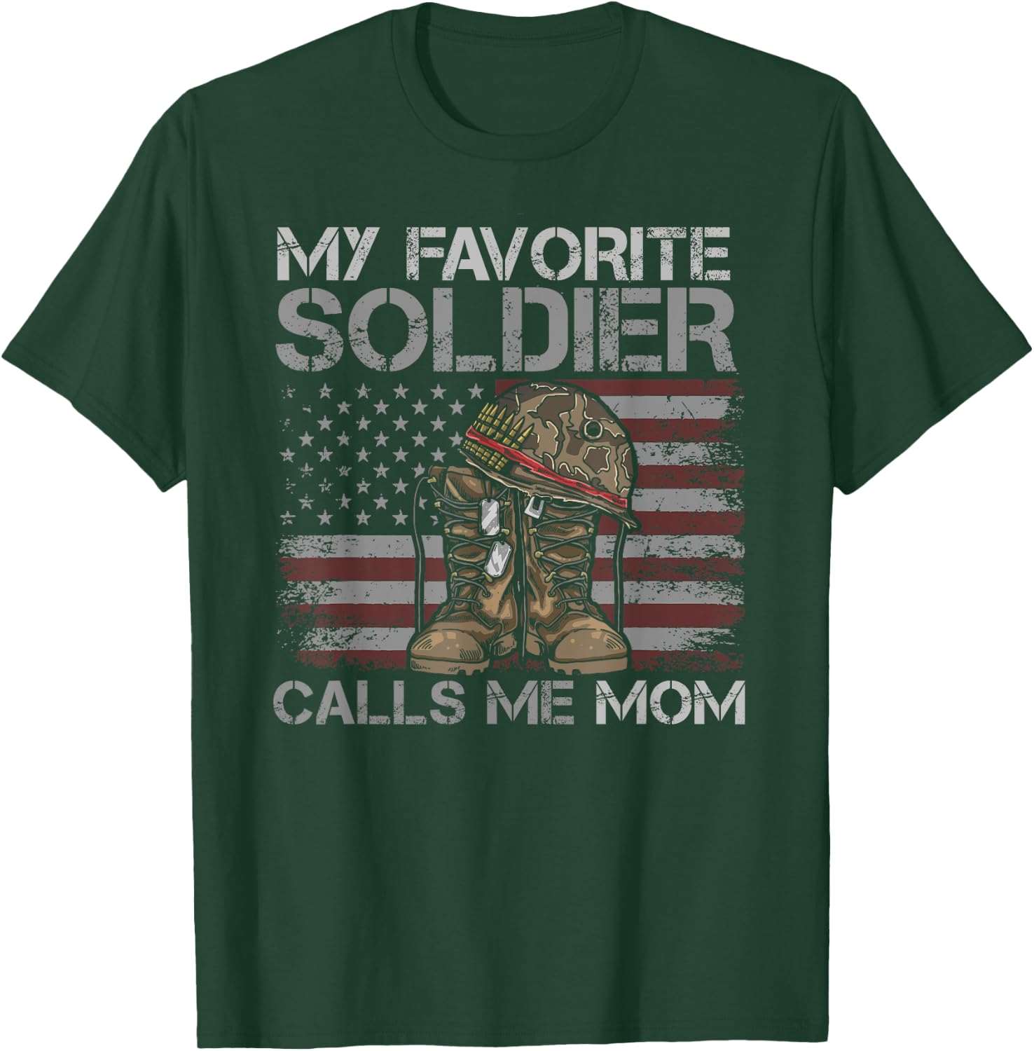 My Favorite Soldier Proud Military Mom T-Shirt - T-Shirt | Forest