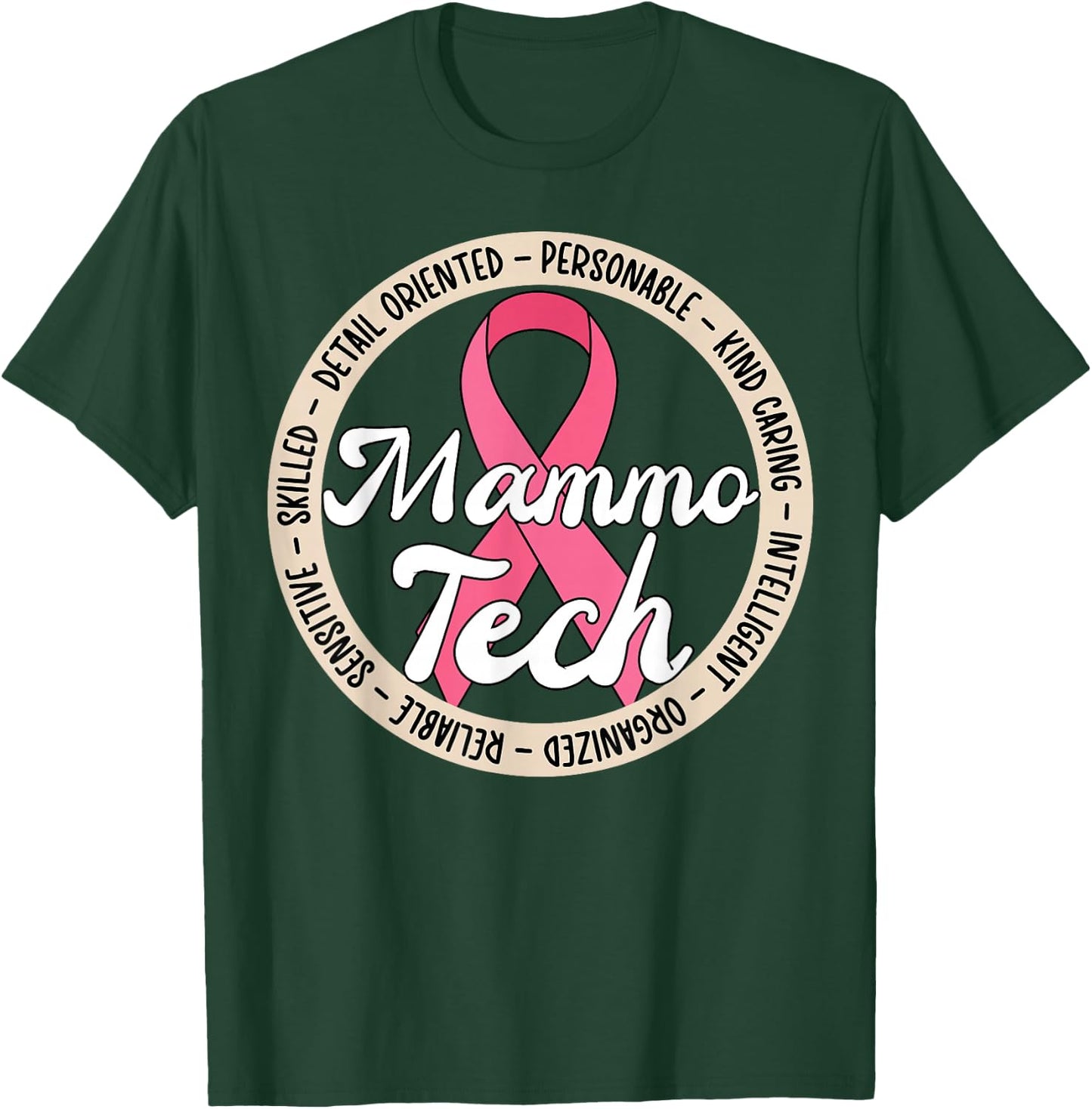 Mammo Tech Appreciation Mammo Technologist Mammography Tech T-Shirt - T-Shirt | Forest