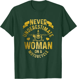 Never Underestimate A Woman Motorcycle Funny Biker Girl T-Shirt - T-Shirt | Forest