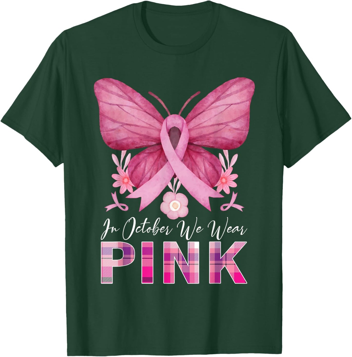 In October We Wear Pink Butterfly Breast Cancer Awareness T-Shirt - T-Shirt | Forest