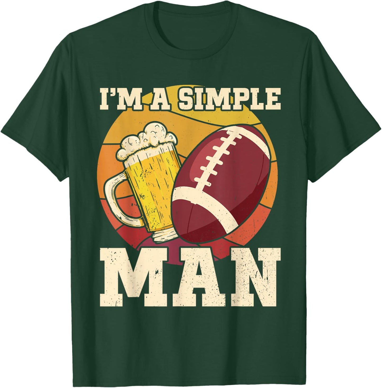 American Football and Beer I'm a Simple Man Beer Football T-Shirt - T-Shirt | Forest