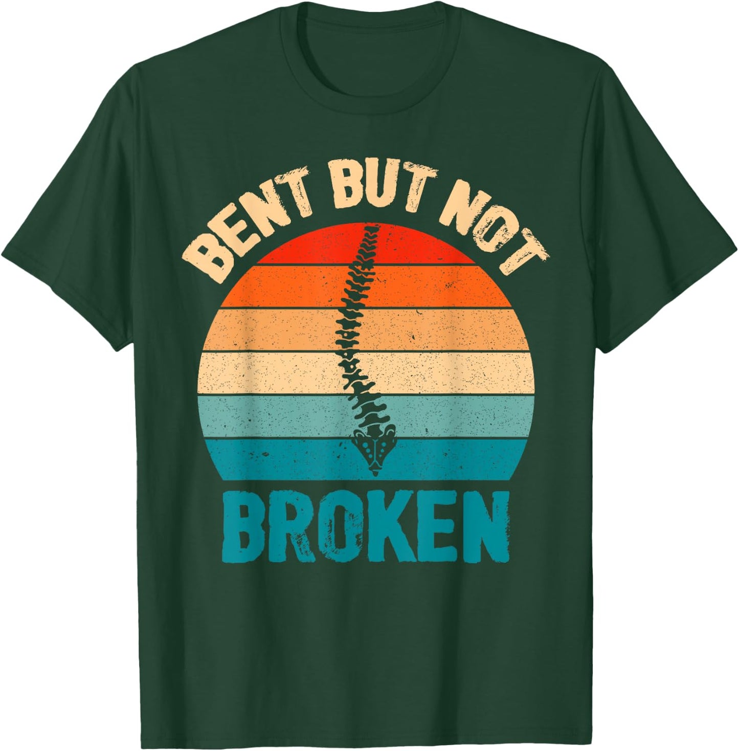 Bent Not Broken Retro Scoliosis Awareness Recovery Novelty T-Shirt - T-Shirt | Forest