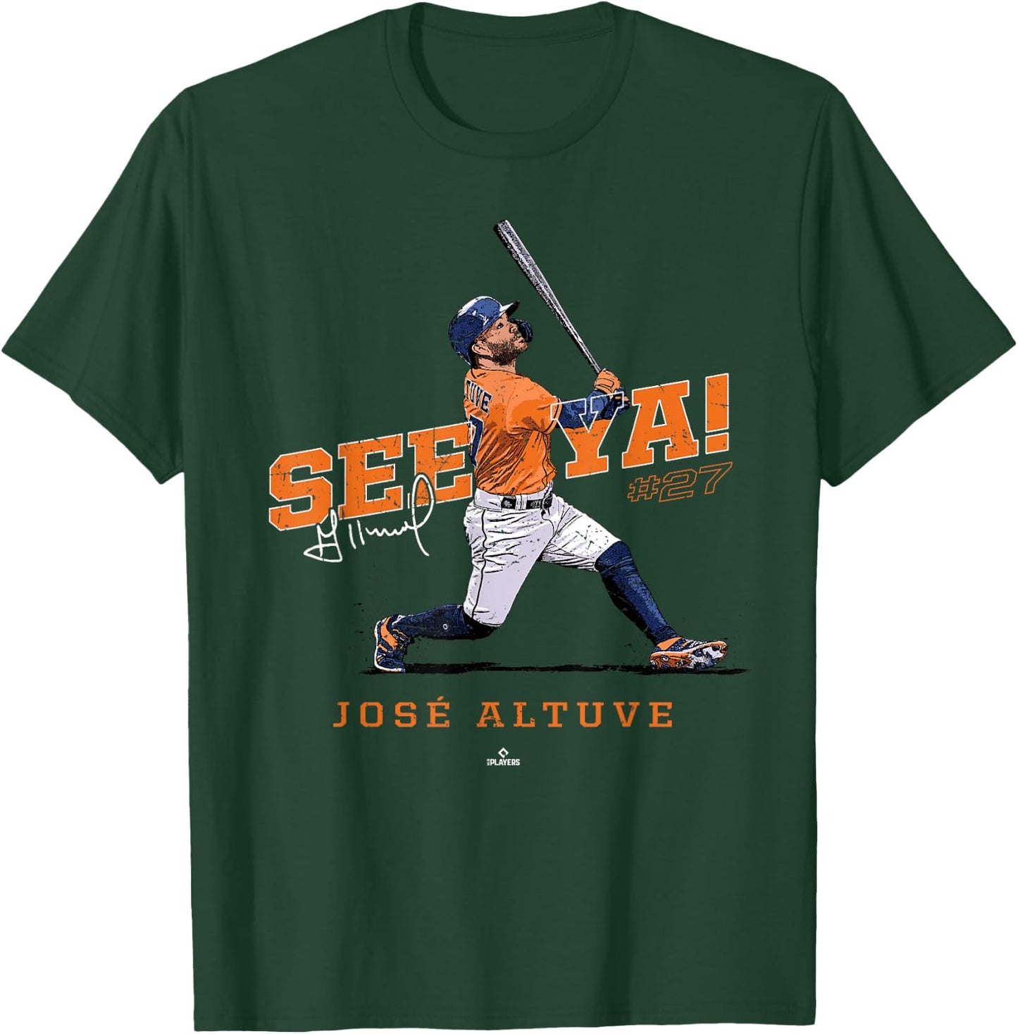 See Ya! Jose Altuve Houston MLBPA T-Shirt - T-Shirt | Forest