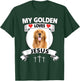 My Golden Retriever Loves Jesus Christian Family Dog Mom Dad Men Women T-Shirt - T-Shirt | Forest