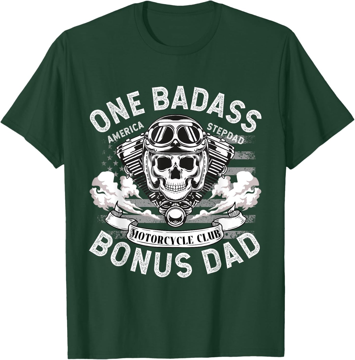 One Badass Bonus Dad, Father, Motorcycle StepDad, biker T-Shirt - T-Shirt | Forest