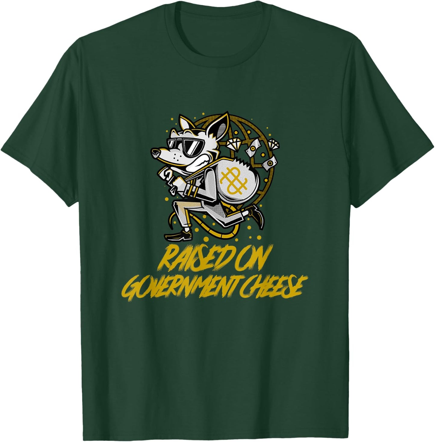 Funny Gangster Raised on Government Cheese Funny Foodstamps T-Shirt - T-Shirt | Forest