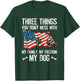 Three Things You Don't Mess With My Family Freedom And Dog Women T-Shirt - T-Shirt | Forest