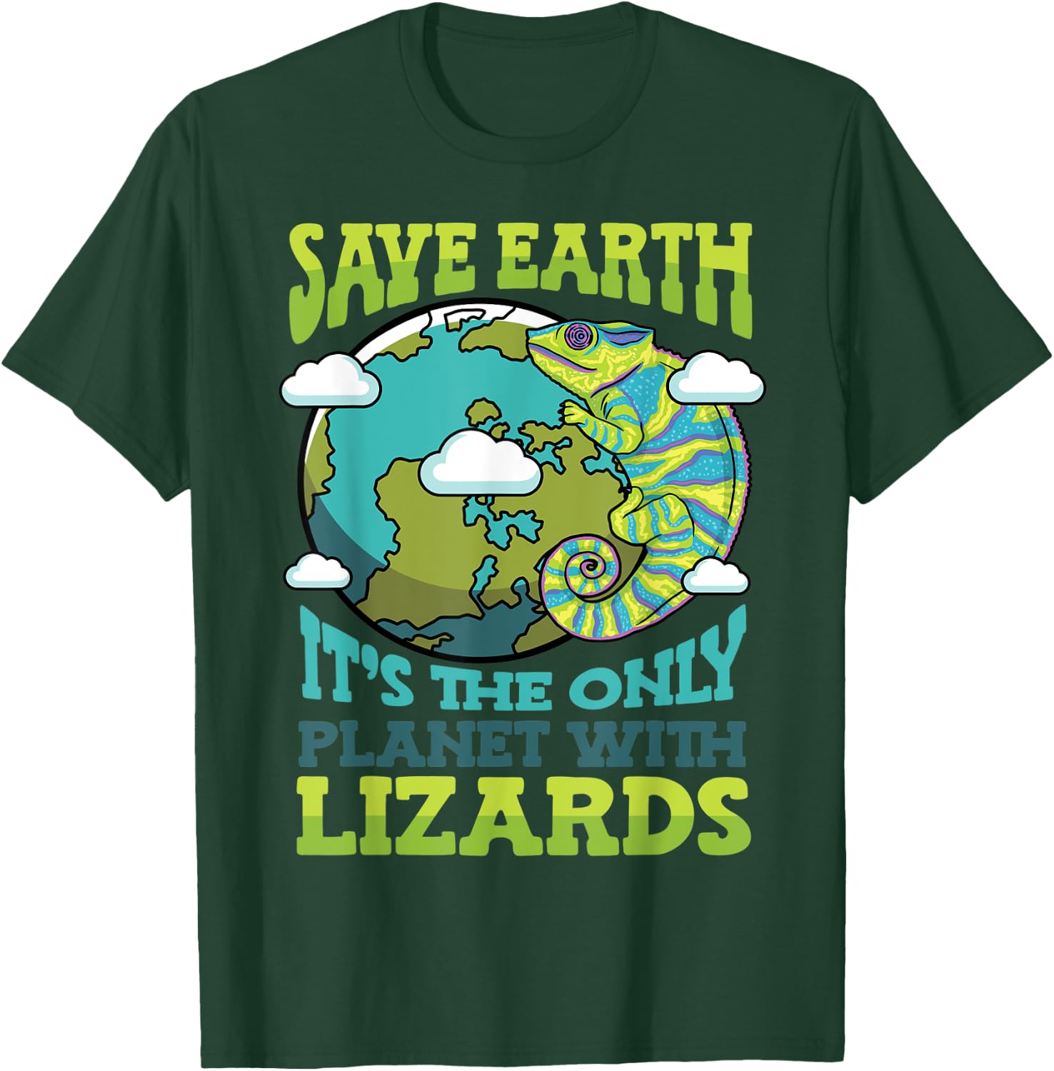 Save Earth It's The Only Planet With Lizards Earth Day T-Shirt - T-Shirt | Forest