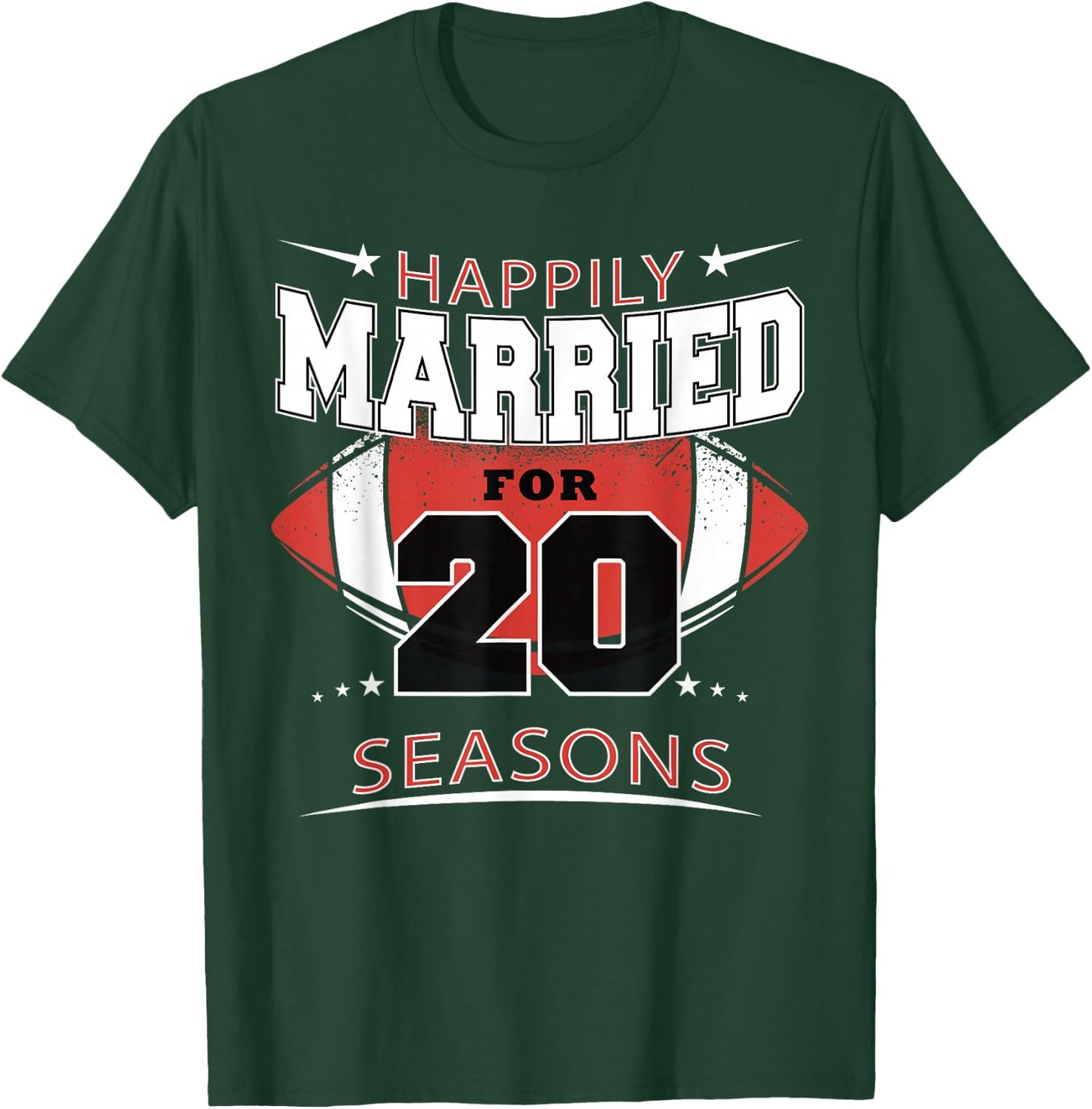 Happily Married for 20 season Football wedding anniversary T-Shirt - T-Shirt | Forest