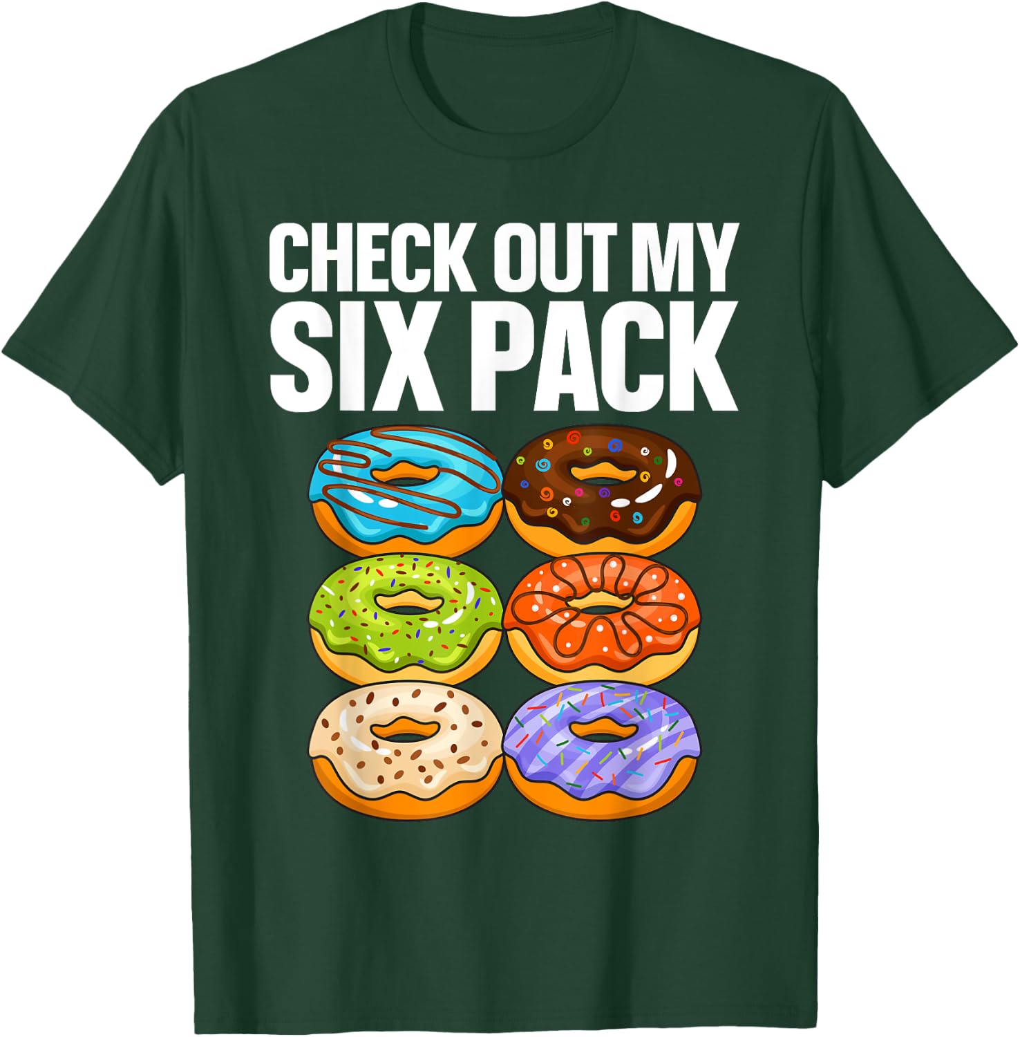 Funny Donut Art Women Doughnut Lover Gym Six Pack T-Shirt - T-Shirt | Forest